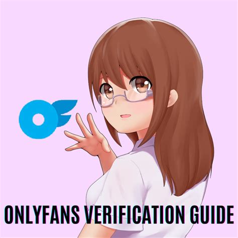 OnlyFans Verification Process: How to Get Verified on OnlyFans